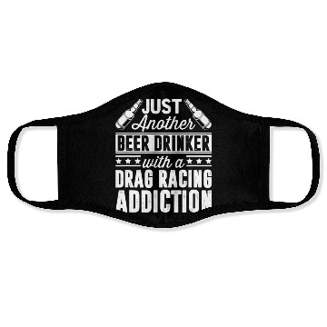 Discover Beer Drinker With Drag Racing Addiction Face Masks