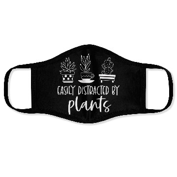 Discover Easily distracted by plants Face Masks