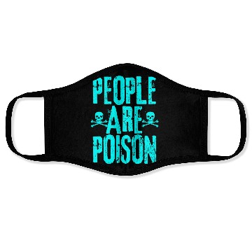 Discover People Are Poison Face Masks