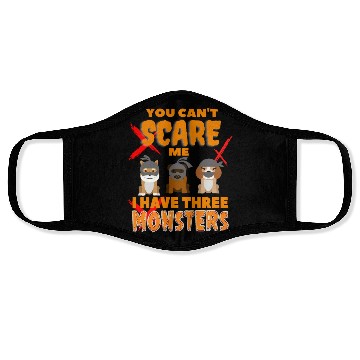 Discover You Can't Scare Me I Have Three Monsters Face Masks
