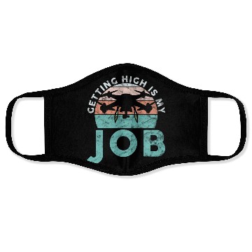 Discover Drone Pilot Getting High Is My Job Quadrocopter Face Masks