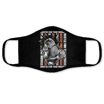 Discover Motivational Gym Quote: HUSTLE FOR THAT MUSCLE Face Masks