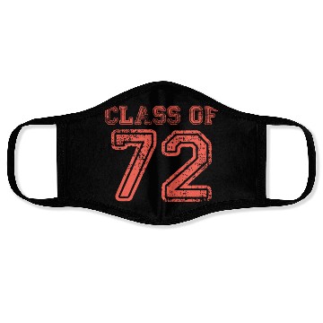 Discover GRADUATION 1972 class of 1972 Face Masks