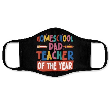 Discover Homeschool Dad Teacher Of The Year Homeschooling Face Masks