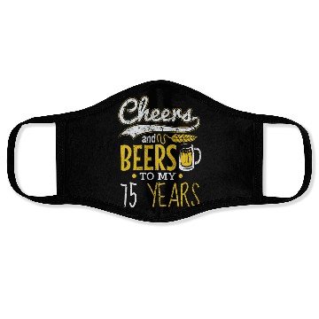 Discover Cheers and Beers 75th Birthday Gift Idea Face Masks