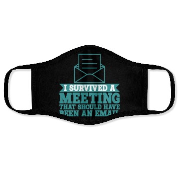 Discover I Survived Another Meeting 9 Face Masks