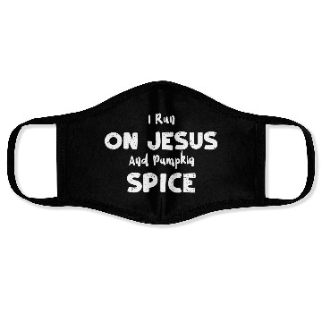 Discover I Run On Jesus And Pumpkin Spice Face Masks