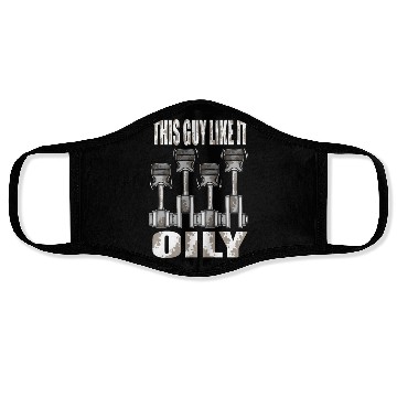 Discover Piston This Guy Like It Oily Car Mechanic Face Masks