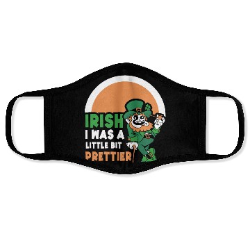 Discover Iirish I Was A Little Bit Prettier Ireland Gaelic Face Masks