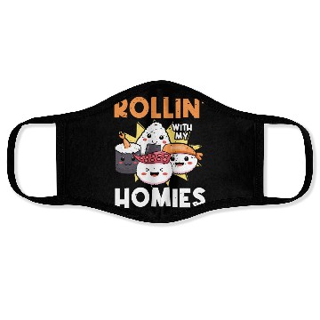 Discover Sushi Rollin' With My Homies | Sushi Lover | Face Masks