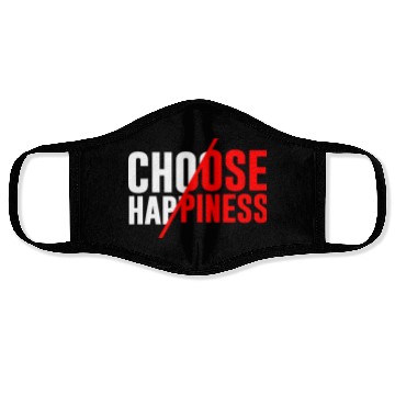 Discover Choose Happiness Face Masks