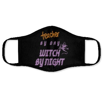 Discover teacher by day witch by night Face Masks