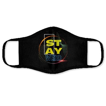 Discover Stay Weird! Face Masks