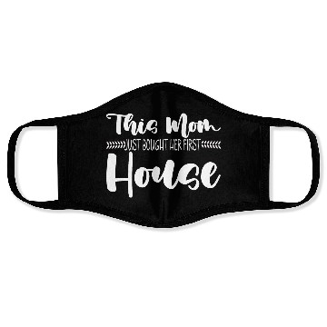 Discover This Mom Just Bought Her First House 3 Face Masks