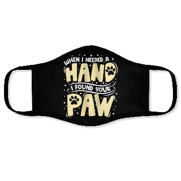 Discover When I Needed a Hand Cat Lover Kitty Cats Mom Dad Face Masks