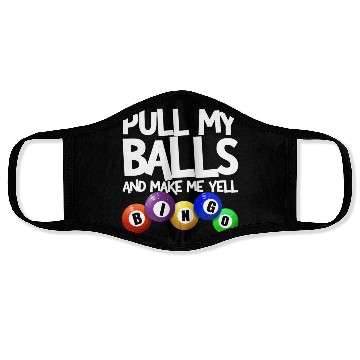 Discover Pull My Balls And Make Me Yell Bingo Player Funny Face Masks