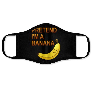 Discover PRETEND I M A BANANA Face Masks