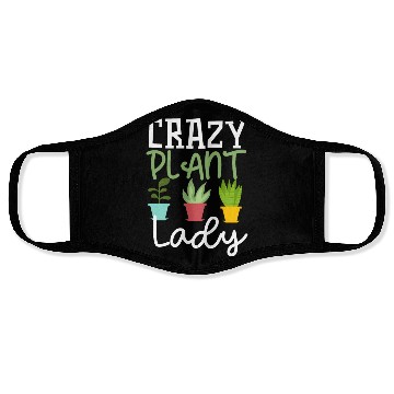 Discover Funny Crazy Plant Lady Gardening Plants Lover Face Masks