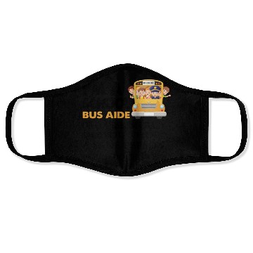 Discover im a school bus aide Funny Back to School Face Masks