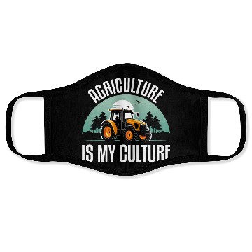 Discover Agriculture Is My Culture Funny Tractor Lover Face Masks