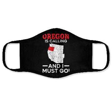 Discover Oregon Is Calling And I Must Go America Oregonians Face Masks