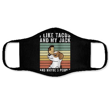 Discover I Like Tacos And My Jack Russell Terrier Face Masks