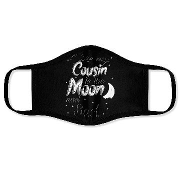 Discover I love my cousin to the moon and back Face Masks