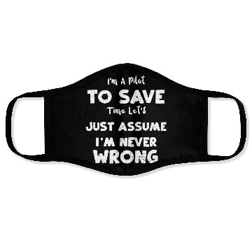 Discover I'm A Pilot To Save Time Let's J... Face Masks