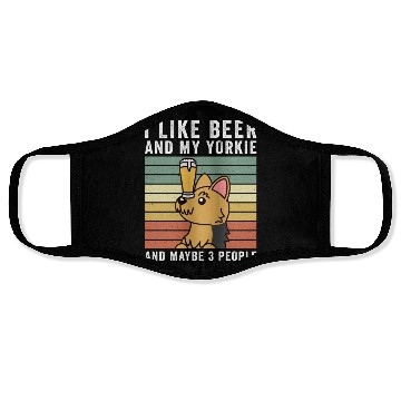 Discover I Like Beer And My Yorkshire Terrier Face Masks