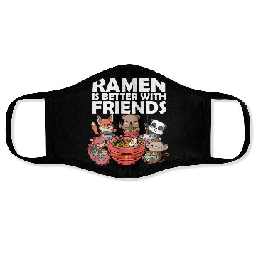 Discover Ramen Is Better With Friends Ramen | Ramen Lover Face Masks