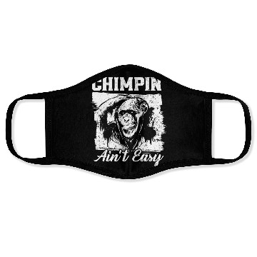 Discover Chimpin' Ain't Easy Monkey Zookeeper Chimpanzee Face Masks
