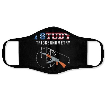 Discover I Study Triggernometry - Gun Lover Face Masks
