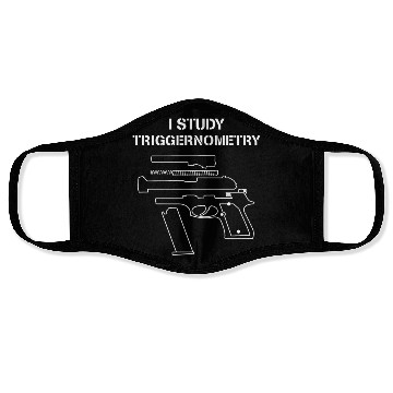 Discover I Study Triggernometry - Gun Owner Lover Face Masks