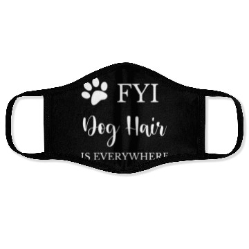 Discover FYI Dog Hair is Everywhere Face Masks