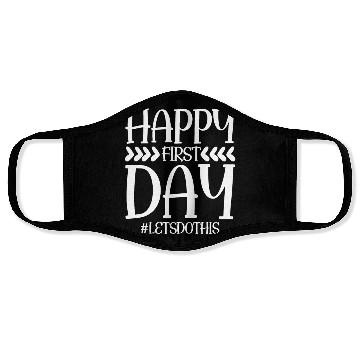 Discover Happy First Day Gift Face Masks