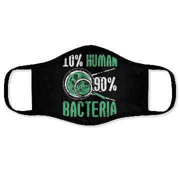 Discover 10% Human 90% Bacteria Biologist Science Biology Face Masks