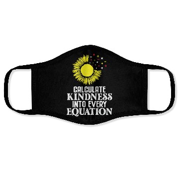 Discover Math Teacher Calculate Kindness into every Face Masks