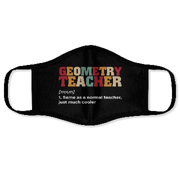 Discover Math Teacher Geometry Teacher Noun just much Face Masks