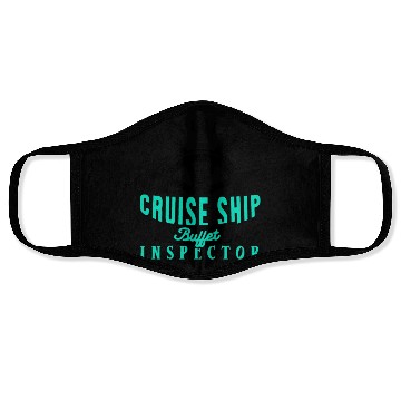 Discover Funny Cruise Ship Buffet Inspector Partners Face Masks