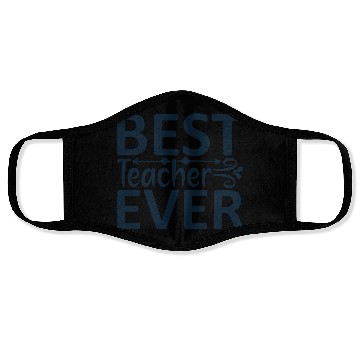 Discover BEST TEACHER EVER Face Masks