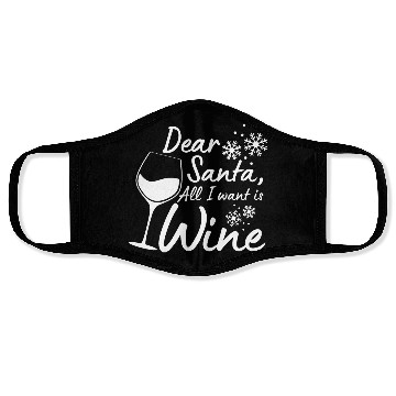 Discover Funny Christmas saying wine christmas Face Masks