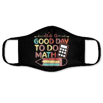 Discover Its A Good Day To Do Math Back To School Math Face Masks