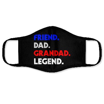 Discover FRIEND DAD GRANDAD LEGEND Face Masks