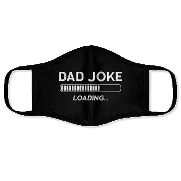 Discover Dad Joke Loading Face Masks