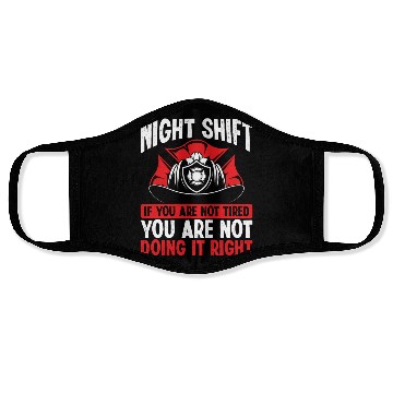 Discover Firefighter Volunteer Funny Night Shift Firemen Face Masks