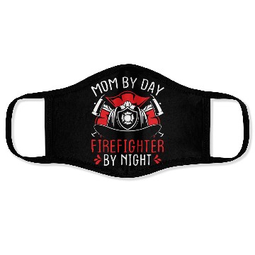 Discover Night Shift Firefighter Mom Mothers Day Firemen Face Masks
