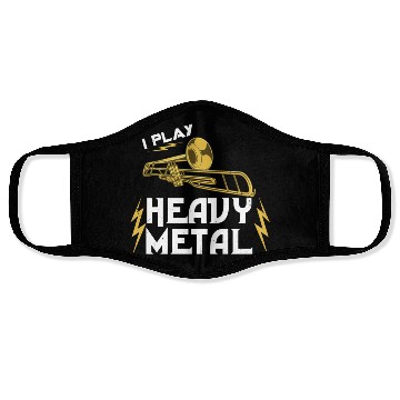 Discover I Play Heavy Metal For Trombone Player Face Masks