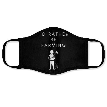 Discover I d Rather Be Farming Face Masks