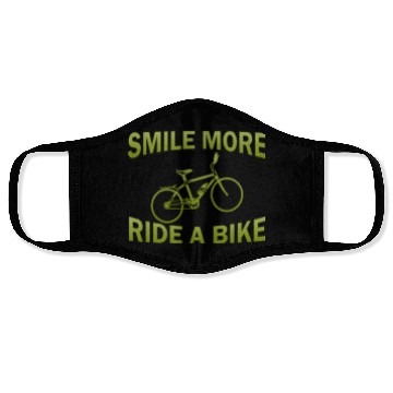 Discover SMILE MORE RIDE A BIKE Face Masks