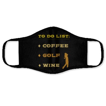 Discover Coffee Golf Wine. A Golfer' s To Do List Face Masks